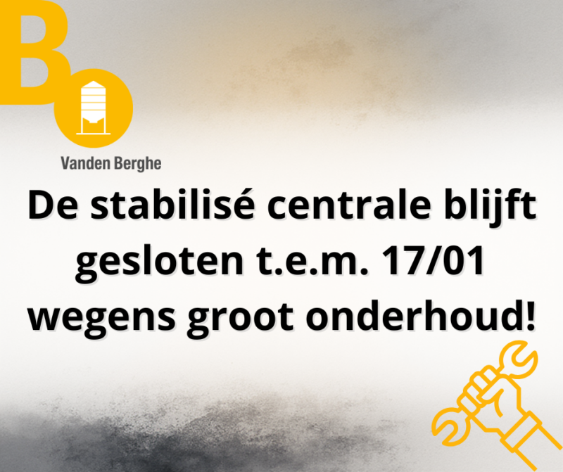 De stabilisé centrale blijft gesloten t e m 1701 wegens groot onderhoud